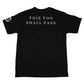 This Too Shall Pass Short Sleeve Shirt