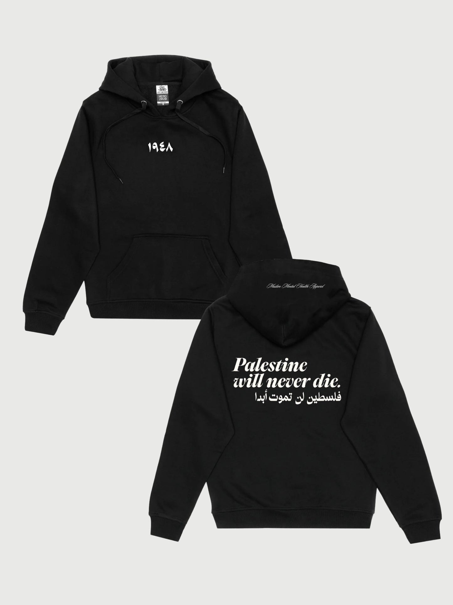 1948 Palestine Will Never Die Hoodie